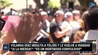 Yolanda Díaz insulta a Feijóo y le vuelve a mandar 