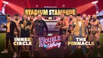 AEW Double Or Nothing 2021 - The Inner Circle vs The Pinnacle (Stadium Stampede Match)