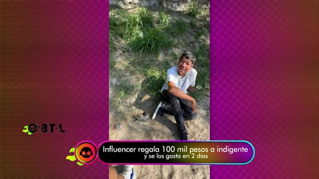 Influencer le regala 100 mil pesos a indigente y este se lo gasta en 2 días