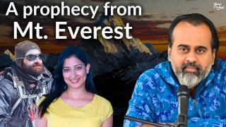 A prophecy from Mt. Everest || Acharya Prashant (2022)