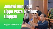 Jokowi Kunjugi Lippo Plaza Lumbuk Linggau, Pengunjung Histeris