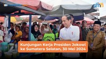 Kunjungan Kerja Presiden Jokowi ke Sumatera Selatan, 30 Mei 2024