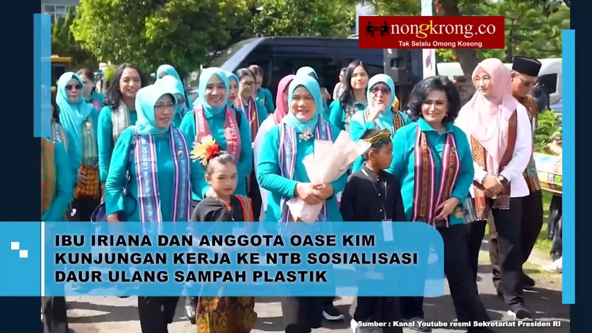 Bu Iriana Bersama Oase Kim Kunjungi NTB Sosialisasi Daur Ulang Sampah Plastik