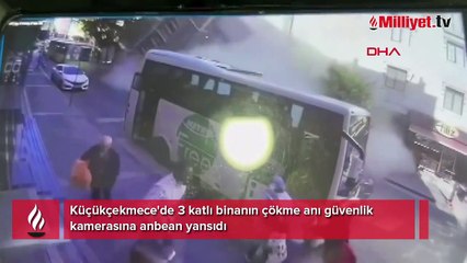 Küçükçekmece'de binanın çökme anı kamerada