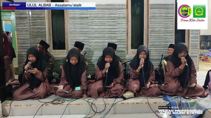 ULUL - ALBAB  Laqodjaaakum  Hayyul Hadi (Trimas Kbks Studios