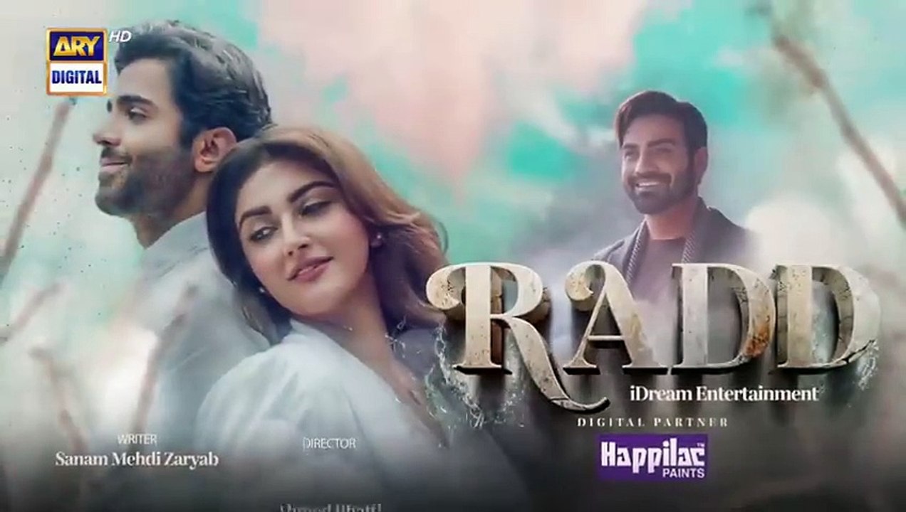 Radd Episode 4  Digitally Presented by Happilac Paints Eng Sub  18 Apr 2024  ARY Digital