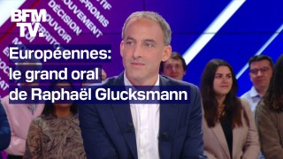 Guerre en Ukraine, LFI, soutien de François Hollande... le grand oral des Européennes de Raphaël Glucksmann sur BFMTV