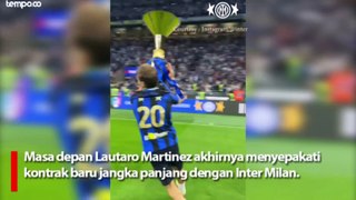 Teken Kontrak Baru, Lautaro Martinez Bertahan di Inter Milan Hingga 2029