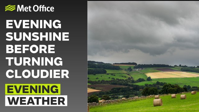 Met Office Evening Weather Forecast 02/06/24 – Turning cloudier from the North