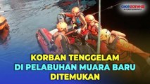Tim SAR Gabungan Temukan Korban Tenggelam di Pelabuhan Muara Baru dalam Kondisi Tewas