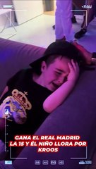 El llanto de un niño por el adiós de Kroos a pesar de conquistar la 15