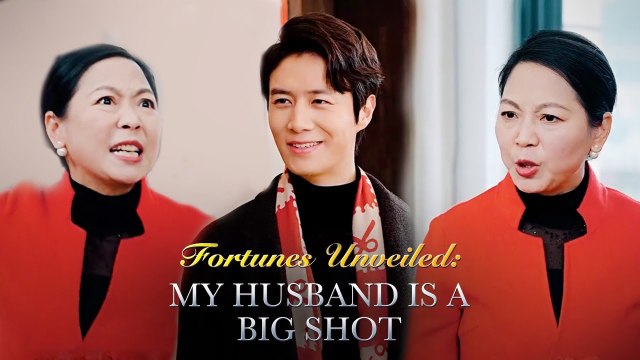 Fortunes Unveiled My Husband is a Big Shot - FULL FILM [Best Movie 2024]