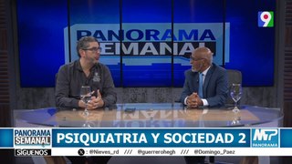 Psiquiatría y Sociedad | Panorama Semanal