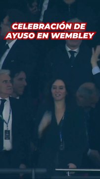 Así celebró Ayuso la 15º Champions del Real Madrid en Wembley