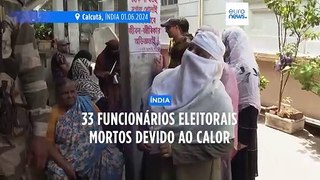Onda de calor na Índia causou morte de 33 funcionários eleitorais no sábado