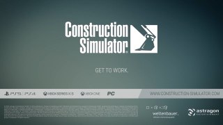 Construction Simulator 4 Official Launch Trailer