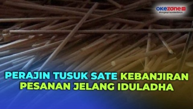 Jelang Hari Raya Iduladha, Perajin Tusuk Sate di Jombang Kebanjiran Pesanan