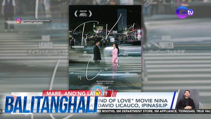 Trailer ng "That Kind of Love" movie nina Barbie Forteza & David Licauco, ipinasilip | BT