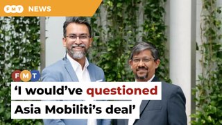 I would’ve asked the same questions, says Asia Mobiliti co-founder