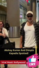 Akshay Kumar And Dimple Kapadia Spotted!