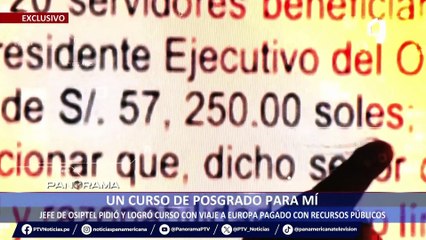 ¡Exclusivo! Un curso de posgrado para mí: jefe de Osiptel logra curso con viaje a Europa pagado con recursos públicos