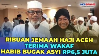 Suka Cita Ribuan Jemaah Haji Aceh Terima Dana Wakaf Habib Bugak Asyi Senilai Rp6,5 Juta