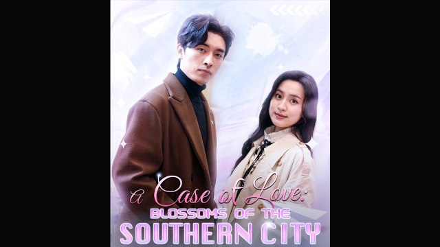 A Case Of Love Blossom in the Southern City Full Movie