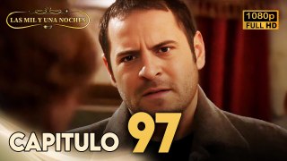 Las Mil y Una Noches Capitulo 97 HD | Doblada En Español | Binbir Gece