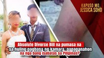 Absolute Divorce Bill, napapanahon na nga bang isabatas sa Pilipinas? | Kapuso Mo, Jessica Soho