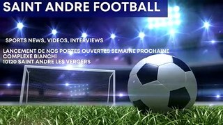 LANCEMENT DU SAF SAINT ANDRE FOOTBALL