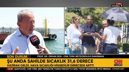 İstanbul’da Salı gününe dikkat: Hava sıcaklığı gölgede 35 dereceye kadar ulaşacak! Meteoroloji Danışmanı Orhan Şen aktardı