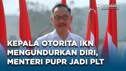 Kepala Otorita IKN Bambang Susantono dan Wakil Kepala Otorita IKN Dhony Rahajoe Mengundurkan Diri