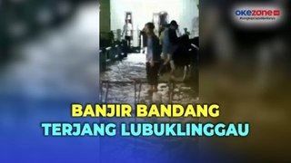 Banjir Bandang Terjang Lubuklinggau, 1 Balita Hilang dan Ratusan Rumah Warga Terdampak