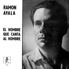 Ramón Ayala | El hombre que canta al hombre (1964) (Remasterización 2023)