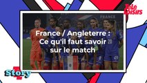 France / Angleterre : Ce qu'il faut savoir sur le match de football