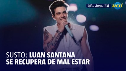 Luan Santana recebe alta depois de passar mal em Minas Gerais