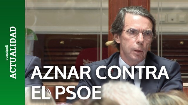 Aznar critica al PSOE por su política territorial