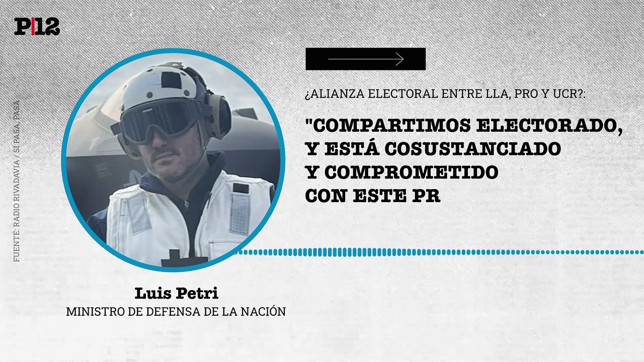 Petri entiende que es "natural" que LLA, PRO y UCR conformen un frente electoral para las elecciones 2025