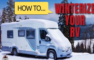 Why You Must Winterize Your RV