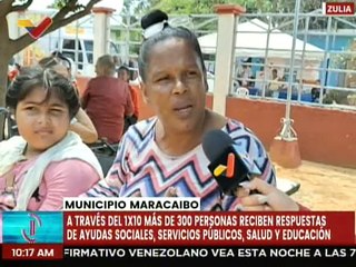 Zulia | 1x10 del Buen Gobierno da respuesta a más de 300 casos en el mcpio. Maracaibo