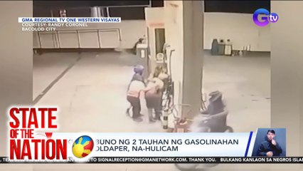 Pakikipagbuno ng 2 tauhan ng gasolinahan sa mga holdaper, na-hulicam | SONA