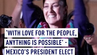 Sheinbaum wins Mexico presidency