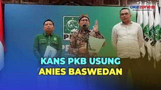 Kans Usung Anies Baswedan di Pilgub Jakarta, PKB Mengaku Ada Komunikasi