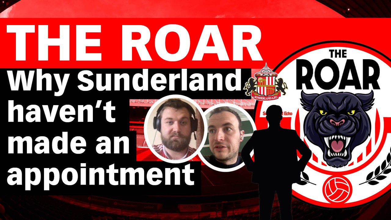 Why Sunderland haven't made an appointment - Th...