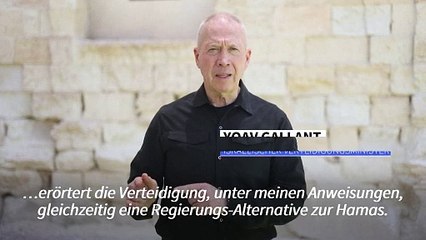 Gallant: Israel arbeitet an Plan für Alternative zu Hamas-Regierung