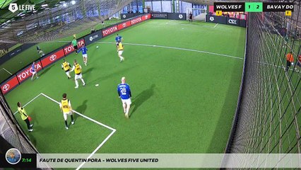 Faute de Quentin Pora - WOLVES FIVE UNITED