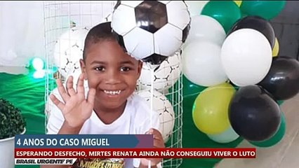 Caso Miguel completa 4 anos sem conclusão
