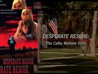 Desperate Rescue |The Cathy Mahone Story ¦ 1993 Film