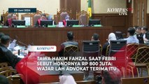 Tawa Hakim Fahzal saat Febri Sebut Honornya Rp800 Juta: Wajar lah Advokat Terima Itu