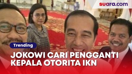 Bambang Susantono Mundur, Jokowi Cari Pengganti Kepala Otorita IKN